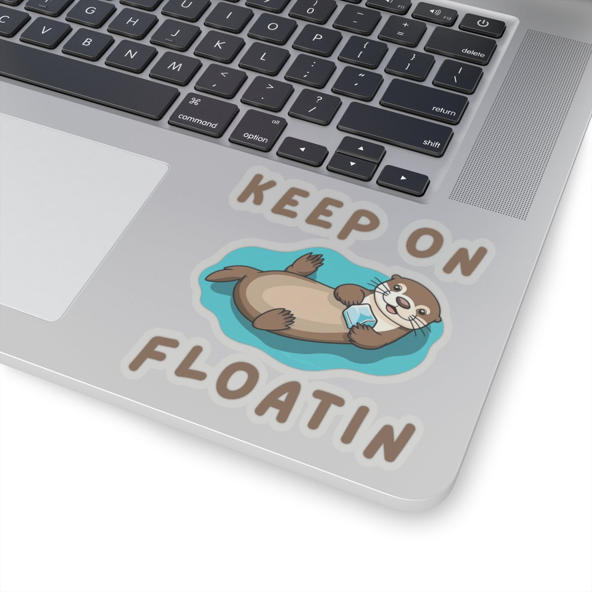 4x4 transparent Otter Core Keep On Floatin sea otter sticker on laptop – cute vinyl animal sticker