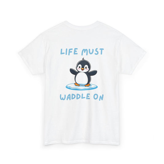 Back view of white Life Must Waddle On Penguin Core T-Shirt with cute penguin design