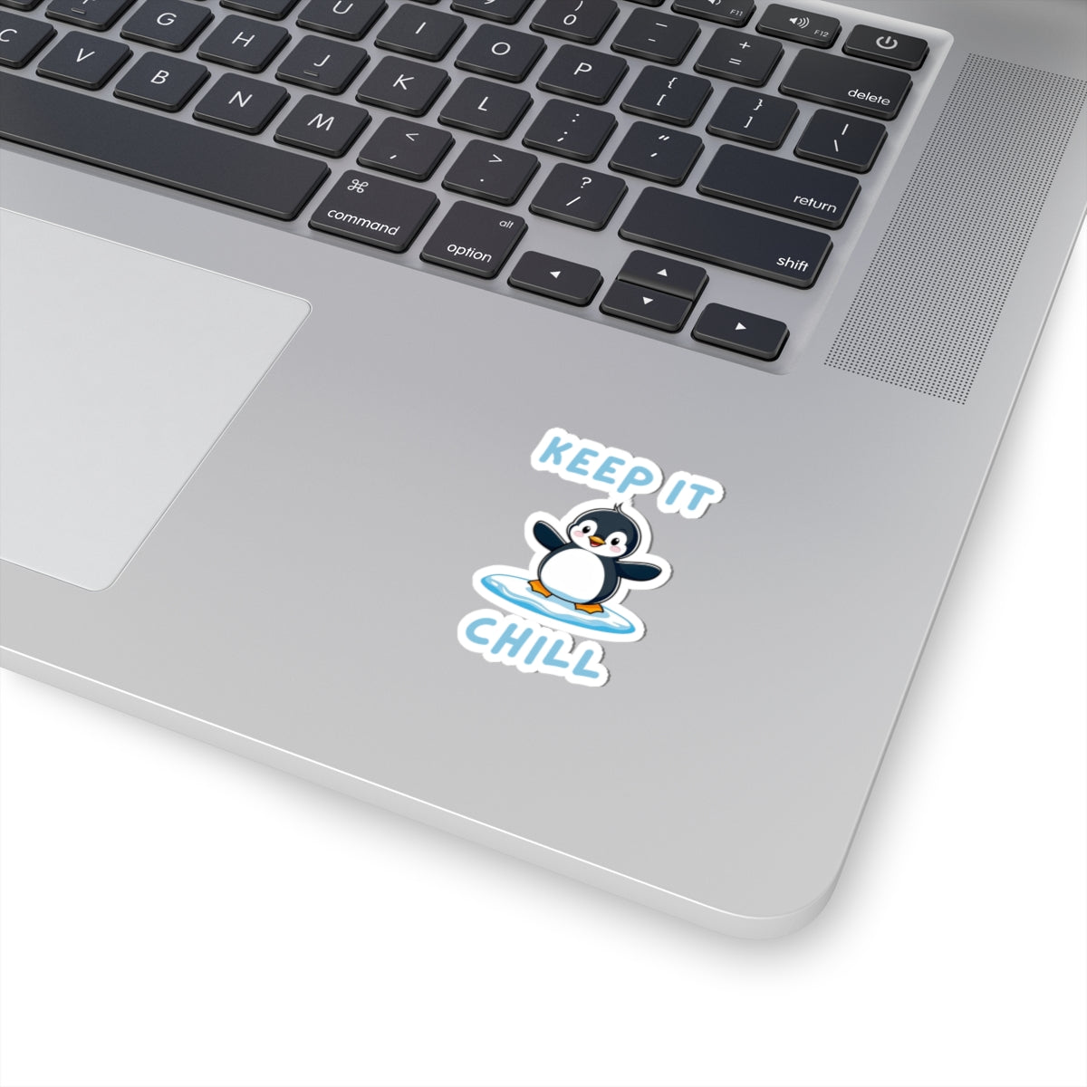White 2x2 Penguin Core Keep It Chill kiss-cut sticker with cute penguin design – perfect for animal lovers - on laptop