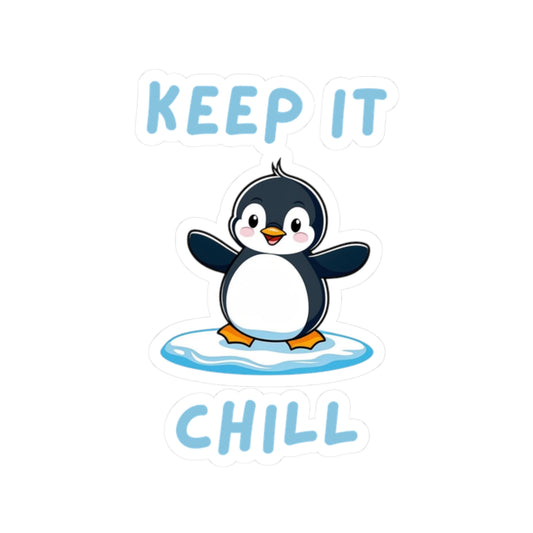 White Penguin Core Keep It Chill kiss-cut sticker with cute penguin design – perfect for animal lovers